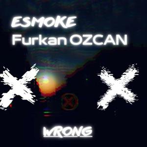 wrong (feat. esmoke)