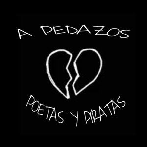 A PEDAZOS (Explicit)