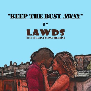 Keep the Dust Away