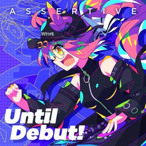 Until Debut! (feat. Kasane Teto)