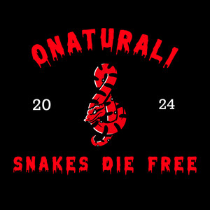 Snakes Die Free (Explicit)