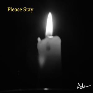 Please Stay