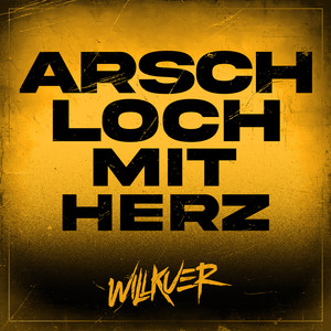 Arschloch Mit Herz (Explicit)