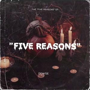 FIVE REASONS (Explicit)