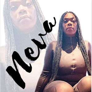 Neva (Explicit)