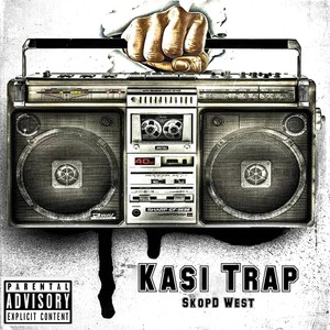 Kasi Trap (Explicit)