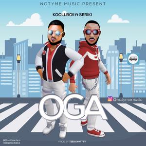 Koollboii X Seriki OGA (Explicit)
