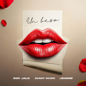 UN BESO (Explicit)