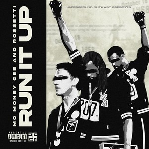 Run It Up (Explicit)