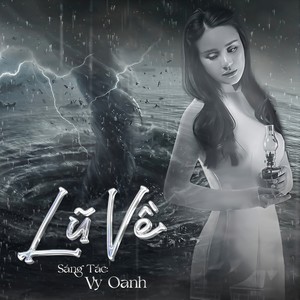 Vy Oanh - LŨ VỀ