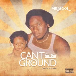 Can't Hit The Ground (Explicit)