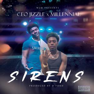 Sirens (feat. Millennial) [Explicit]