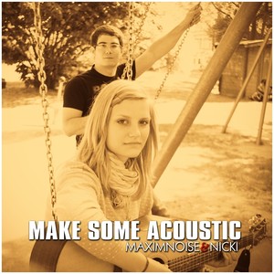 Make Some Acoustic