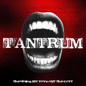 TANTRUM