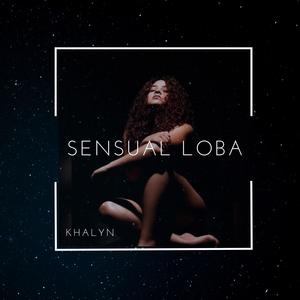 Sensual Loba (Explicit)