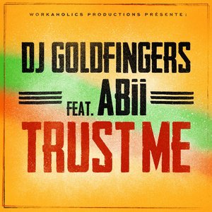 DJ Goldfingers - Trust Me (Extended Version)