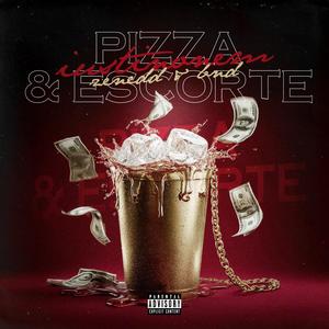 Pizza & Escorte (feat. Zenedd & Bnd) (Explicit)