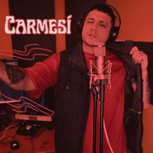 Carmesí (Explicit)