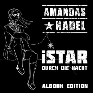 iSTAR: Durch Die Nacht (Albook Edition)