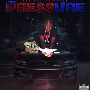 That Pressure (Explicit)