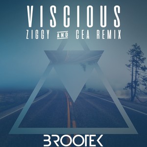 Viscious (Ziggy & Cea RMX)