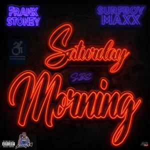 Saturday Morning (Explicit)