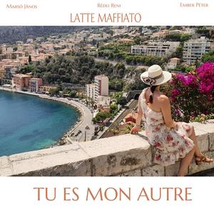 Tu es mon autre (feat. Rédei Reni, Ember Péter & Marsó János) (Radio Edit)