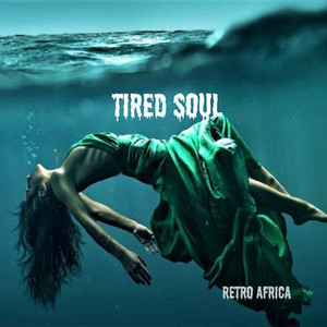 Tired Soul