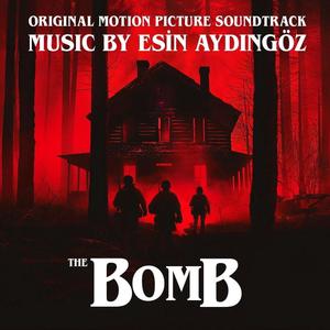 The Bomb (Original Motion Picture Soundtrack)