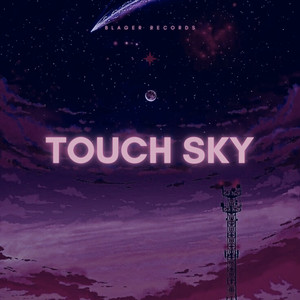 TOUCH SKY (Explicit)