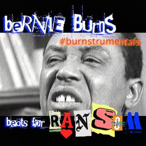 Burnstrumentals: Beats for RANSOM (Explicit)