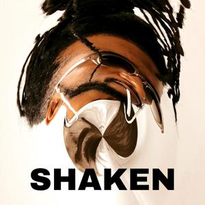 Shaken