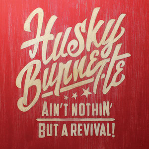 Ain't Nothin' but a Revival