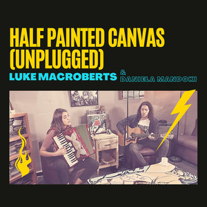 Half Painted Canvas (Unplugged)