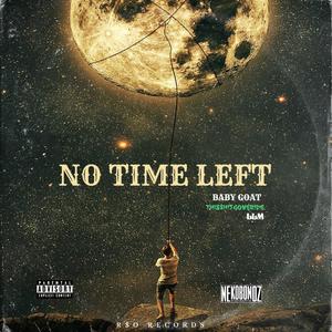 NO TIME LEFT (Explicit)