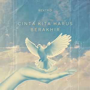 Cinta Kita Harus Berakhir
