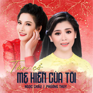 Tân Cổ Mẹ Hiền Của Tôi