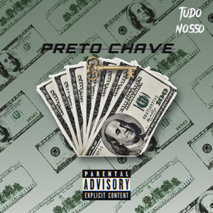 Tudo Nosso - Preto Chave (Explicit)