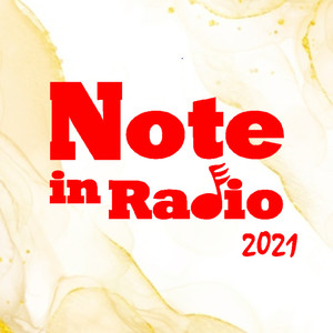 Note in Radio 2021