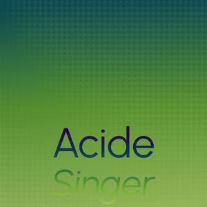 Acide Singer