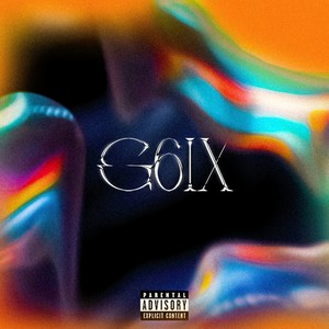 G6ix (Explicit)