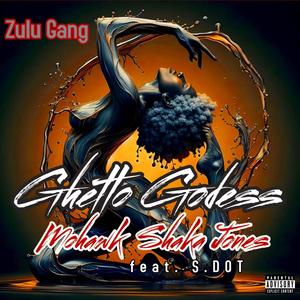 GHETTO GODESS (feat. Supreme Dot) [Explicit]