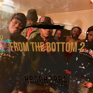 From The Bottom 2 (Explicit)