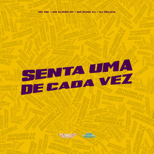 Senta Uma de Cada Vez (Explicit)