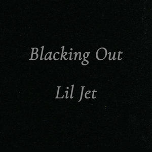 Blacking Out (Explicit)