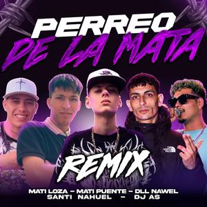 PERREO DE LA MATA RMX