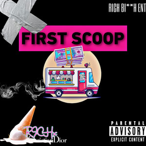 FIRST SCOOP (Explicit)