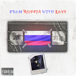 From Russia with Love (Explicit)