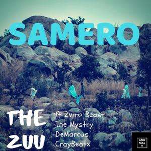 SaMero (feat. The Mystry, CrayBeatx & Zviro Beast)