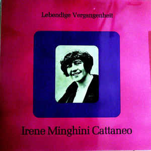 Lebendige Vergangenheit - Irene Minghini-Cattaneo（黑胶版）